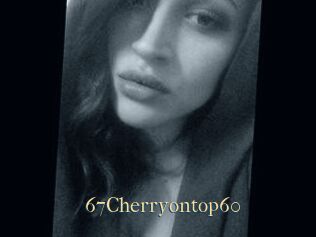 67Cherryontop60