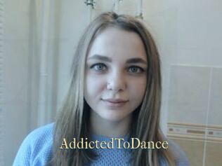 AddictedToDance
