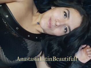 AnastasiaLatinBeautifull