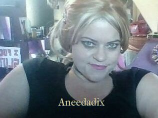 Aneedadix