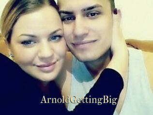 ArnoldGettingBig