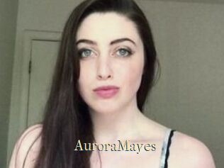 Aurora_Mayes