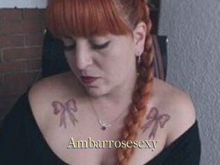Ambarrosesexy