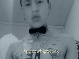 Andrewbigxcock