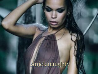 Anjelanaughty
