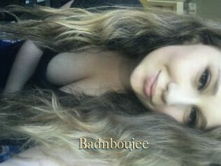 Badnboujee