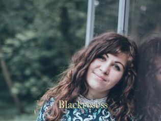 Blackrosess
