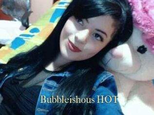 Bubbleishous_HOT