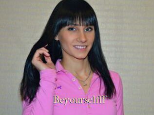 Beyourselfff