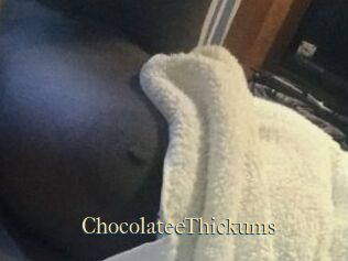 ChocolateeThickums