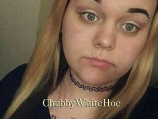 ChubbyWhiteHoe