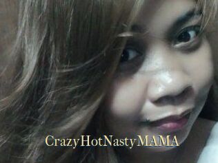 CrazyHotNastyMAMA