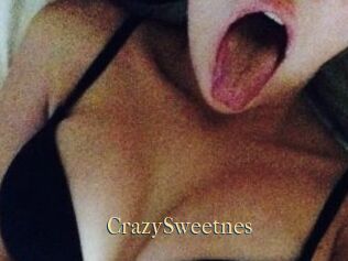 CrazySweetnes