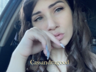 Cassandragood