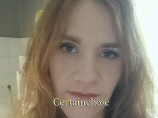 Certainchose