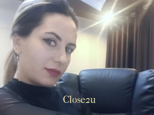 Close2u
