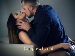 Couplewhynot