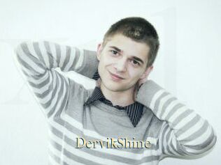 DervikShine