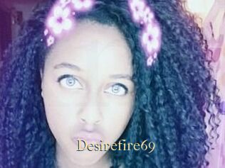 Desirefire69