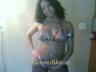 DiamondUncut