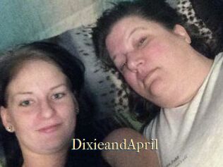 DixieandApril