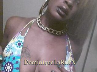 DominiqueLaRueX