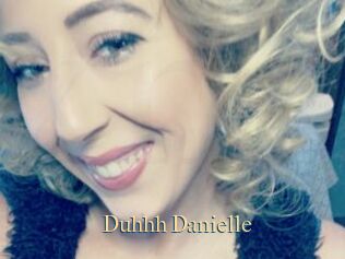 Duhhh_Danielle