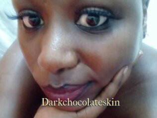 Darkchocolateskin