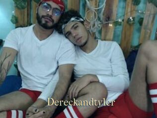 Dereckandtyler