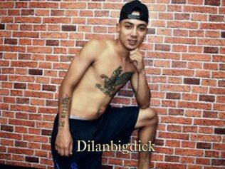 Dilanbigdick