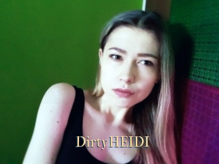DirtyHEIDI