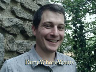DirtyWhoreWants