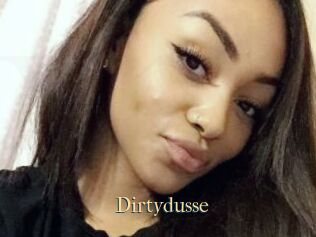Dirtydusse