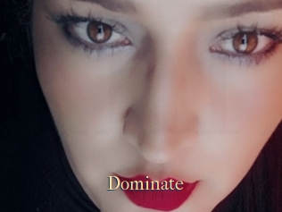 Dominate