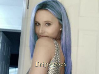 Dripwetsex