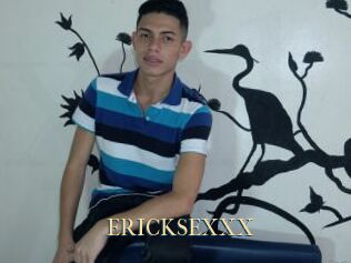 ERICKSEXXX