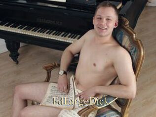 EdLargeDick