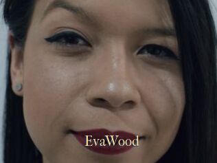 EvaWood