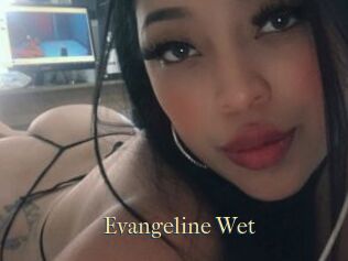 Evangeline_Wet