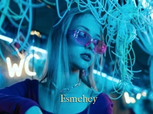 Esmehey