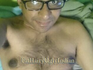 FatHairyUglyIndian