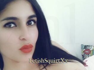 FetishSquirtXx