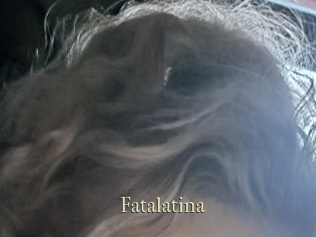 Fatalatina