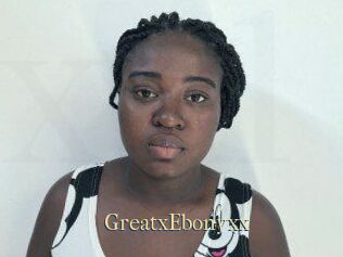 GreatxEbonyxx