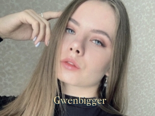 Gwenbigger