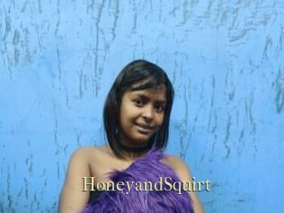 HoneyandSquirt