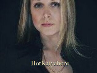 HotKatyahere