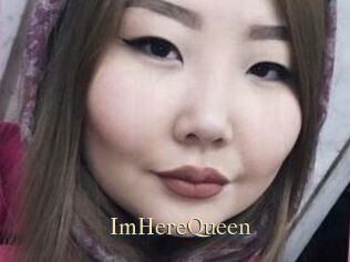 ImHereQueen