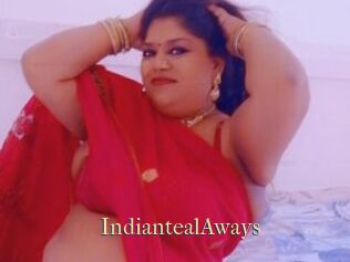 IndiantealAways