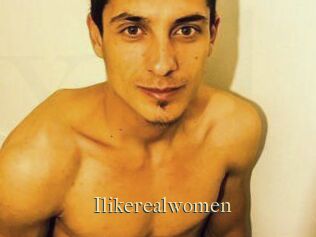 Ilikerealwomen